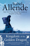 Kingdom of the Golden Dragon by Isabel Allende, 9780061825125