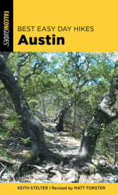 Best Easy Day Hikes Austin - 9781493042470 by Matt Forster, Keith Stelter, 9781493042470