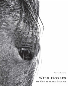 Wild Horses of Cumberland Island - 9781864708851 by Anouk Masson Krantz, Oliver Ferguson, 9781864708851