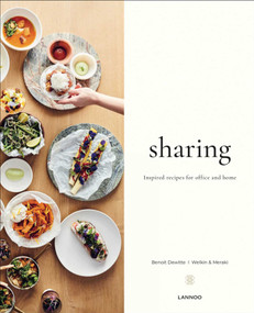 Sharing (Inspired Recipes for Office and Home) by Benoit Dewitte, 9789401465021