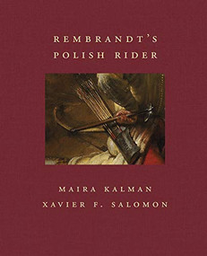 Rembrandt's Polish Rider by Maira Kalman, Xavier F. Salomon, 9781911282532