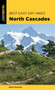 Best Easy Day Hikes North Cascades - 9781493046546 by Erik Molvar, 9781493046546