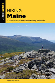 Hiking Maine - 9781493041893 by Greg Westrich, 9781493041893
