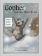 Gopher and the Three Bears by Kevin O'Malley, 9781630763398