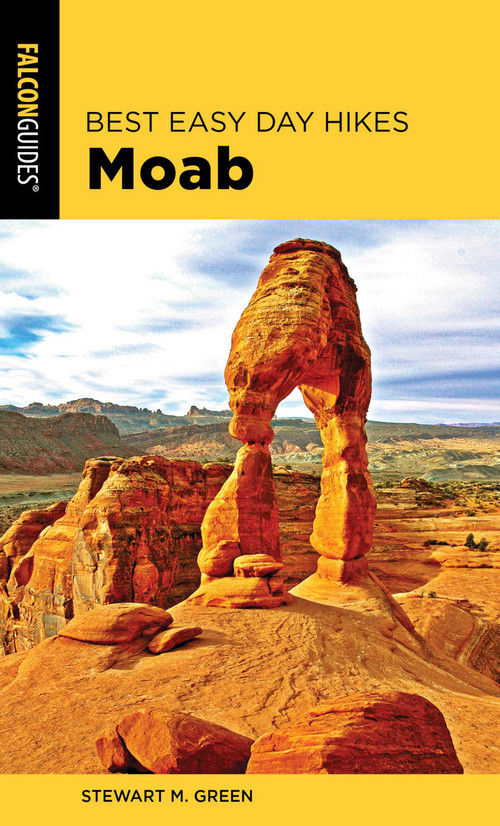 Best Easy Day Hikes Moab - 9781493046881 by Stewart M. Green, 9781493046881