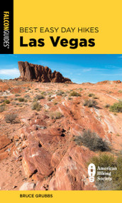 Best Easy Day Hikes Las Vegas - 9781493051250 by Bruce Grubbs, 9781493051250