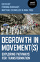 Degrowth in Movement(s) (Exploring Pathways for Transformation) by Nina Treu, Matthias Schmelzer, Corinna Burkhart, 9781789041866