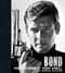 Bond: Photographed by Terry O'Neill (The Definitive Collection) by Terry O'Neill, James Clarke, 9781788840729