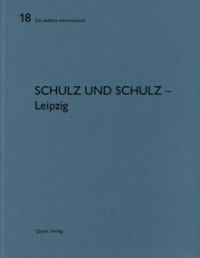 Schulz und Schulz - Leipzig (De aedibus international 18) by Heinz Wirz, 9783037612095