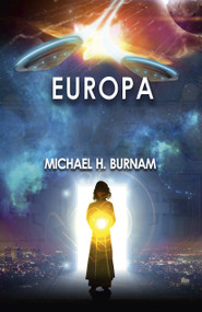 Europa (Book Three of The Last Stop Trilogy) by Michael  H. Burnam, 9781789042047