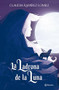 La ladrona de la luna by Claudia Ramírez, 9786070761188