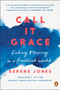 Call It Grace (Finding Meaning in a Fractured World) - 9780735223653 by Serene Jones, 9780735223653