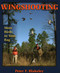Wingshooting (More Birds in Your Bag) by Peter F. Blakeley, 9780811739139