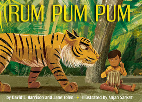 Rum Pum Pum by David L. Harrison, Jane Yolen, Anjan Sarkar, 9780823441006