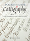 Pocket Guide to Calligraphy by Joy Daniels, Nicola Dunn, 9781782218159
