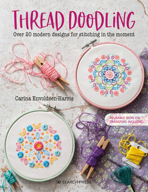 Thread Doodling (Over 20 modern designs for stitching in the moment) by Carina Envoldsen-Harris, 9781782218012