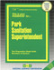Park Sanitation Superintendent - 9780837316970 by National Learning Corporation, 9780837316970