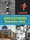 Melbourne Remember When by Bob Byrne, 9781742236612