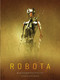 Robota by Doug Chiang, Orson Scott Card, Gareth Edwards, 9780486804958