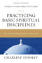 Practicing Basic Spiritual Disciplines (Follow God's Blueprint for Living) by Charles F. Stanley, 9780310105701