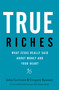 True Riches (What Jesus Really Said About Money and Your Heart) - 9781400208562 by John Cortines, Gregory Baumer, Kirk Cousins, 9781400208562
