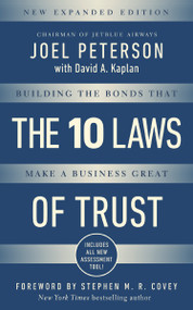 10 Laws of Trust, Expanded Edition (Building the Bonds that make a Business Great) - 9781400217427 by Joel Peterson, David Kaplan, 9781400217427