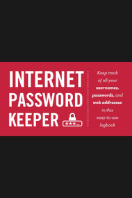 Internet Password Keeper by Eric Butow, 9781454940302