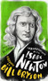 Conversations with Isaac Newton (A Fictional Dialogue Based on Biographical Facts) by Michael White, Bill Bryson, 9781786783837