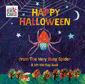 Happy Halloween from The Very Busy Spider (A Lift-the-Flap Book) by Eric Carle, Eric Carle, 9780593097106
