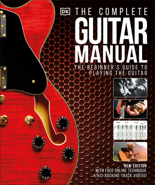 The Complete Guitar Manual by DK, 9781465494108