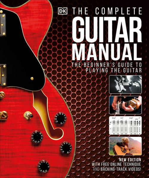The Complete Guitar Manual by DK, 9781465494108