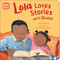 Lola Loves Stories with Daddy by Anna McQuinn, Rosalind Beardshaw, 9781623541804