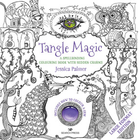 Tangle Magic - Large Format Edition (A spellbinding colouring book with hidden charms) - 9781782219057 by Jessica Palmer, 9781782219057