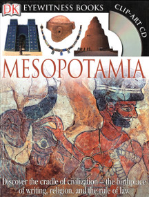 DK Eyewitness Books: Mesopotamia (Discover the Cradle of Civilization-the Birthplace of Writing, Religion, and the) by John Farndon, Philip Steele, 9780756629724