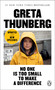No One Is Too Small to Make a Difference by Greta Thunberg, 9780143133568