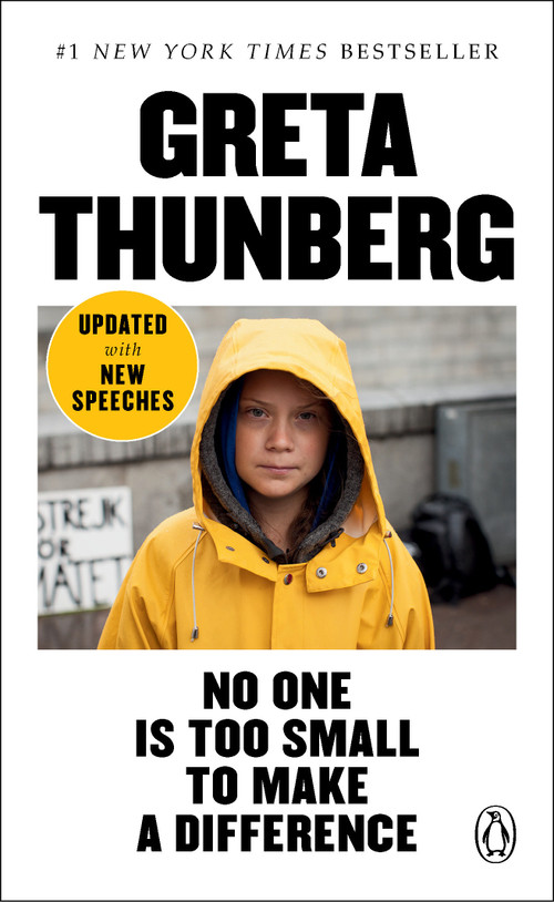 No One Is Too Small to Make a Difference by Greta Thunberg, 9780143133568