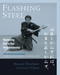Flashing Steel, 25th Anniversary Edition (Mastering Eishin-Ryu Swordsmanship) by Masayuki Shimabukuro, Leonard J. Pellman, 9781623175030