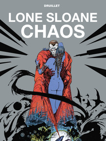 Lone Sloane: Chaos (Graphic Novel) by Philippe Druillet, 9781787731646