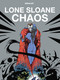 Lone Sloane: Chaos (Graphic Novel) by Philippe Druillet, 9781787731646