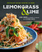 Lemongrass and Lime (Southeast Asian Cooking at Home) by Leah Cohen, Stephanie Banyas, 9780525534839