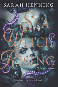 Sea Witch Rising - 9780062931481 by Sarah Henning, 9780062931481