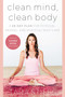 Clean Mind, Clean Body (A 28-Day Plan for Physical, Mental, and Spiritual Self-Care) by Tara Stiles, 9780062947314