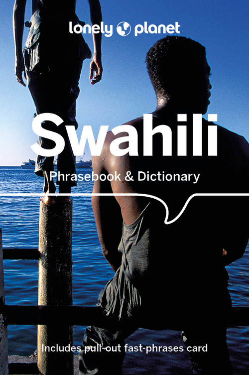 Lonely Planet Swahili Phrasebook & Dictionary by Martin Benjamin, 9781786570871