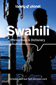 Lonely Planet Swahili Phrasebook & Dictionary by Martin Benjamin, 9781786570871
