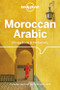 Lonely Planet Moroccan Arabic Phrasebook & Dictionary by Lonely Planet, Bichr Andjar, Dan Bacon, Abdennabi Benchehda, 9781786574992