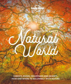 Lonely Planet's Natural World by Lonely Planet, 9781788689397