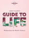 Lonely Planet's Guide to Life by Lonely Planet, Lonely Planet, 9781838690441