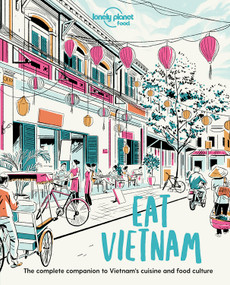 Lonely Planet Eat Vietnam by Lonely Planet Food, 9781838690502