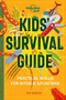 Kids' Survival Guide (Practical Skills for Intense Situations) (Miniature Edition) by Lonely Planet Kids, Lonely Planet Kids, Dynamo Ltd, Dynamo Ltd, 9781838690830