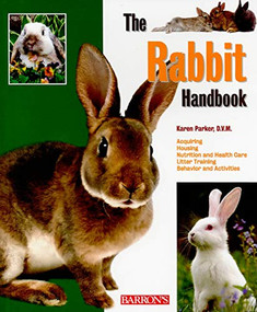 The Rabbit Handbook by Karen Parker, 9780764142536